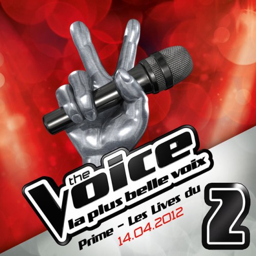 The Voice : La Plus Belle Voix - Prime Du 14 Avril