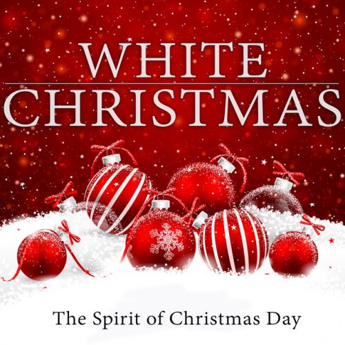 White Christmas (The Spirit of Christmas Day)