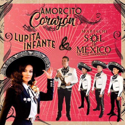 Lupita Infante feat. Mariachi Sol De Mexico De Jose Hernandez