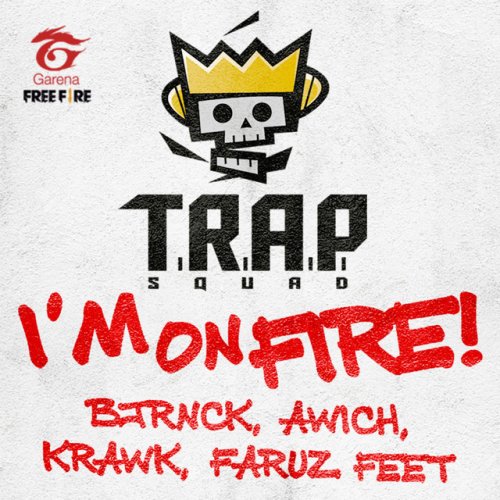 T.R.A.P. - I'm on fire (ft BJRNCK, Awich, Krawk, Faruz Feet
