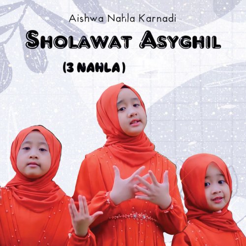 aishwa nahla sholawat asyghil 3 nahla