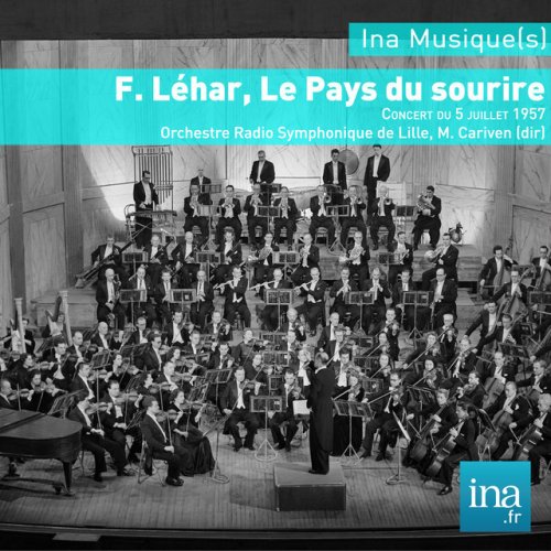 F. Léhar, Le Pays du sourire, Orchestre Radio Symphonique de Lille, M. Cariven (dir)