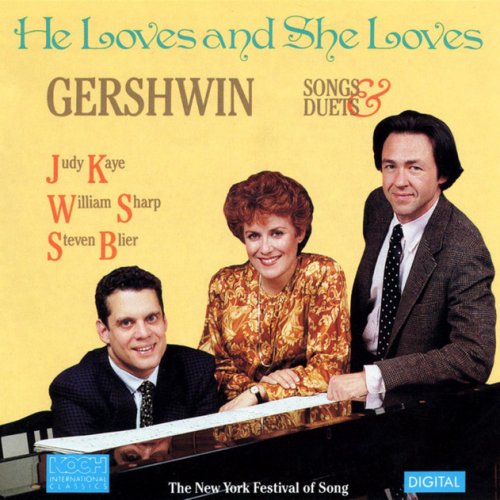 He Loves And She Loves - Gershwin: Songs And Duets
