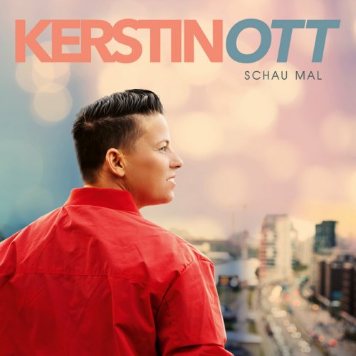 kerstin ott schau mal lyrics musixmatch