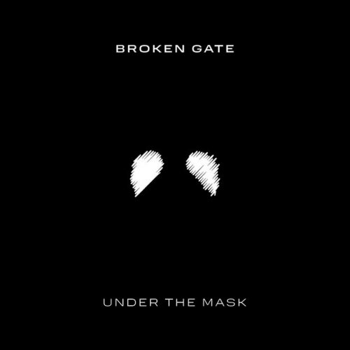 Broken Gate Under the Mask Lyrics Musixmatch