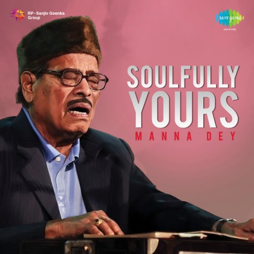 Soulfully Yours Manna Dey