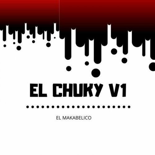 El Makabelico Feat Comando Exclusivo El Chuky V1 Songtext Musixmatch El comando exclusivo recuerdo ss. musixmatch