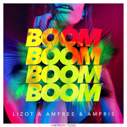 Lizot Feat Amfree Ampris Boom Boom Boom Boom Lyrics Musixmatch