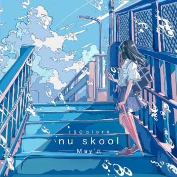 I Testi Delle Canzoni Dell Album キミシニタモウコトナカレ Di May N Mtv