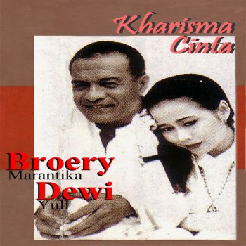 Kharisma Cinta Testo Broery Marantika Feat Dewi Yull Mtv Testi E Canzoni
