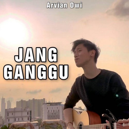 Ganggu lyrics jang Jang Ganggu