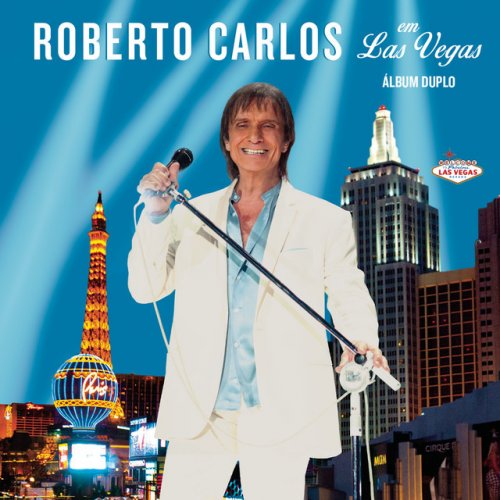 Roberto Carlos em Las Vegas (Ao Vivo) [Deluxe]