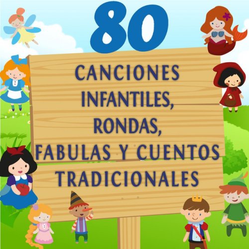 80 Canciones Infantiles, Rondas, Fabulas y Cuentos Tradicionales, Vol. 1 (Canciones e Historias Infantiles para Aprender Francés)