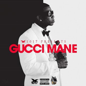 Udsigt Nogen ukuelige Gucci Mane by Gucci Mane album lyrics | Musixmatch