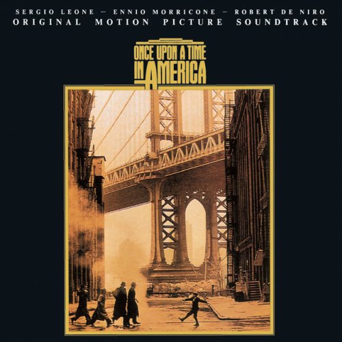 Once Upon A Time In America (Original Motion Picture Soundtrack)