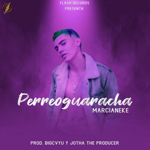 Letra Perreoguaracha de Marcianeke |