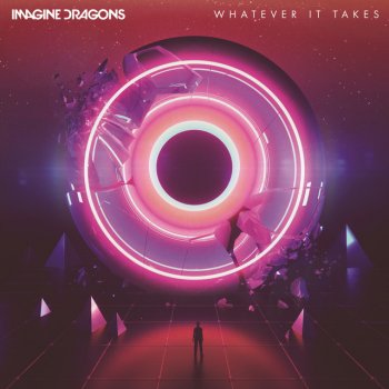 Imagine Dragons - Whatever It Takes tradução em Portugues | Musixmatch