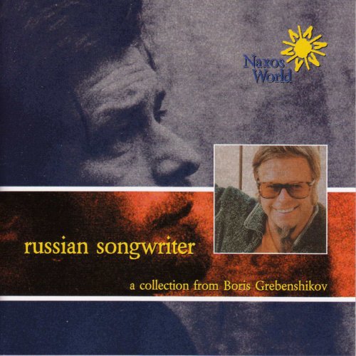 Russian Songwriter (A Collection from Boris Grebenshikov)