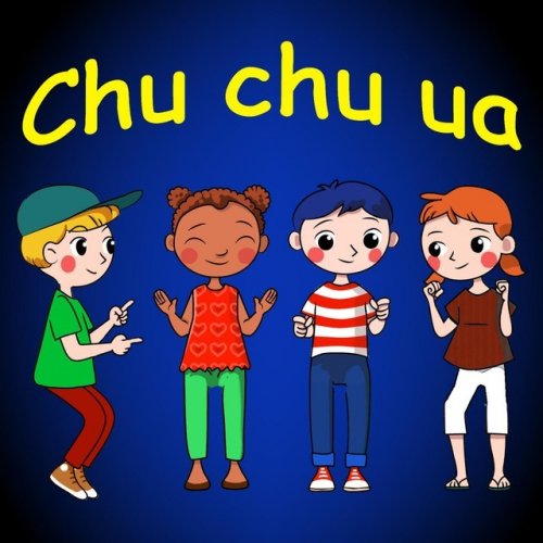 Canciones Infantiles Feat Canciones Para Ninos Chu Chu Ua Letra Musixmatch