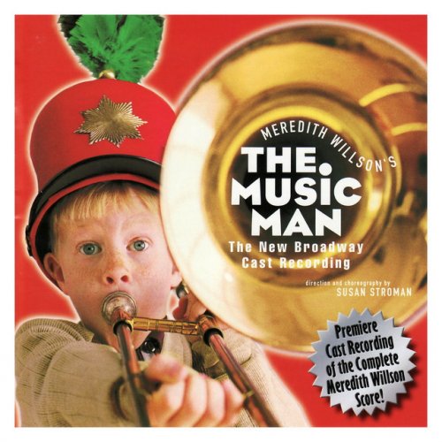 The Music Man - New Broadway Cast Recording
