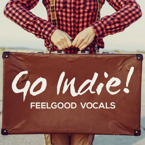 Go Indie! Feelgood Vocals