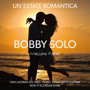 Tu Che M Hai Preso Il Cuor Testo Bobby Solo Feat Massimo Farao Trio Mtv Testi E Canzoni