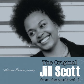 Hidden Beach presents: The Original Jill Scott: from the vault vol. 1
