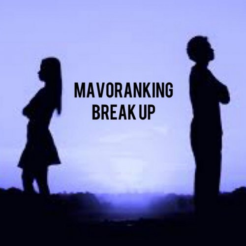 mavoranking-break-up-lyrics-musixmatch