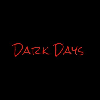 Testi Dark Days - Single