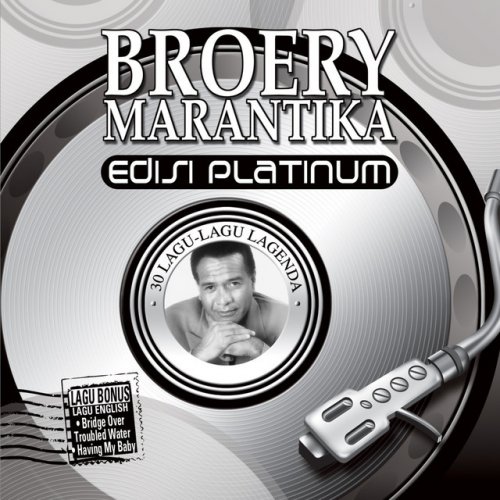 Edisi Platinum 30 Lagu - Lagu Lagenda Broery Marantika