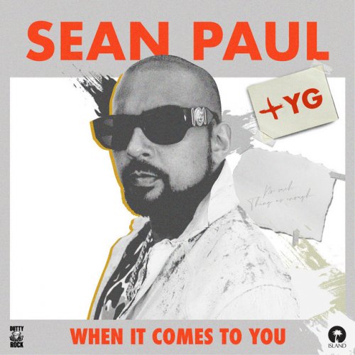 Sean Paul When It Comes To You Feat Yg Lyrics Musixmatch