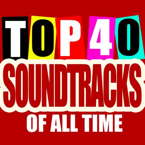 Top 40 Soundtracks of All Time