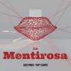 La Mentirosa lyrics – album cover