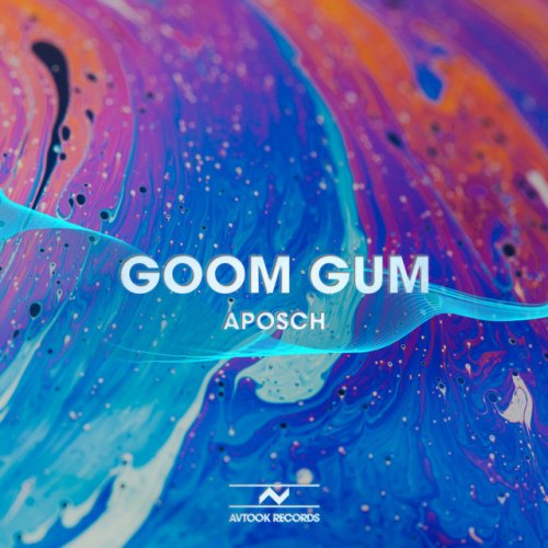 Goom Gum - Aposch Lyrics | Musixmatch