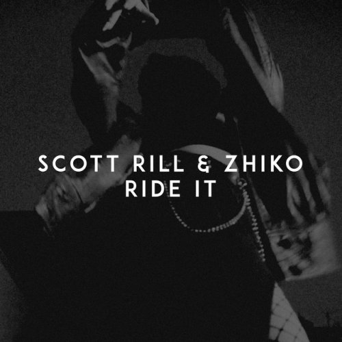 Scott Rill feat. ZHIKO Ride It Lyrics Musixmatch