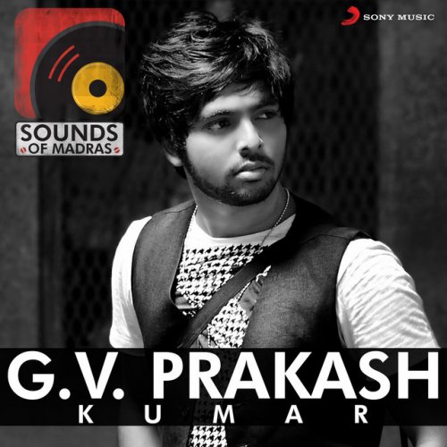 Sounds of Madras: G.V. Prakash Kumar