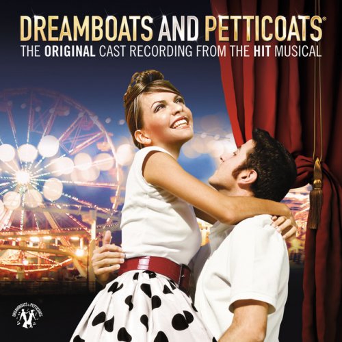 Dreamboats And Petticoats The Cast Recording