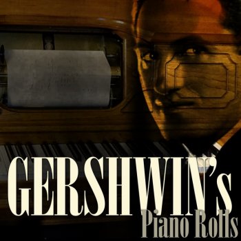 Testi Gershwin's Piano Rolls