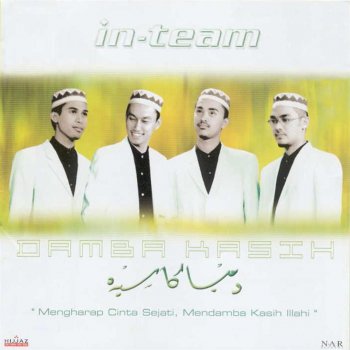 Nur Kasih By In Team Album Lyrics Musixmatch Song Lyrics And
