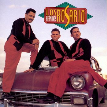 HERMANOS ROSARIO LETRA hermanos rosario letra: