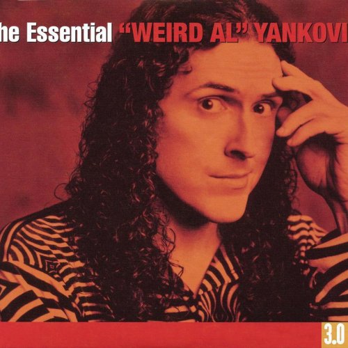 The Essential Weird Al Yankovic 3.0