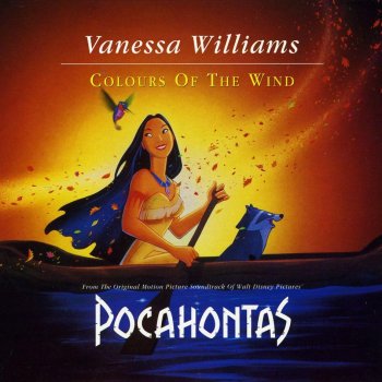 Colors Of The Wind By Vanessa Williams Album Lyrics Musixmatch Song Lyrics And Translations