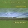 Your Dwelling Place: Songs for Healing Himig Heswita - cover art
