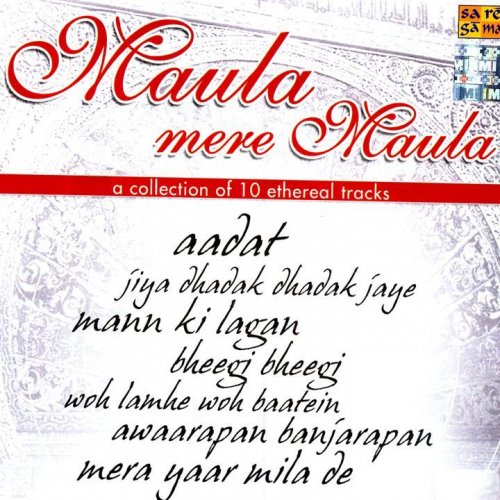 Saathiya Mera Yaar Mila De Lyrics Musixmatch Mere har kal de vich tere layi duaavan ne khair teri mang mang sukhiyaan saahvan ne. musixmatch