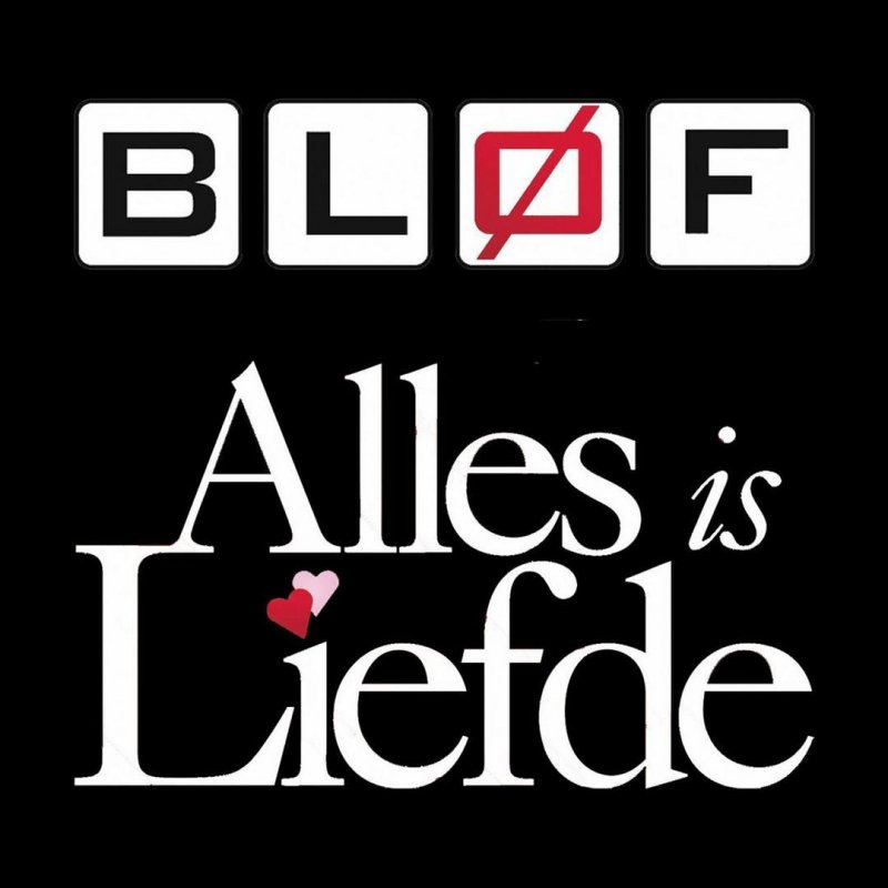 Bløf Alles Is Liefde Akoestisch Lyrics Musixmatch