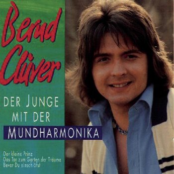 Bernd Clüver - Der Junge mit der Mundharmonika Songtext ...
