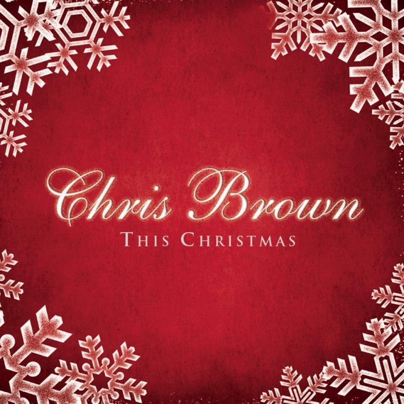 Chris Brown - This Christmas Lyrics | Musixmatch