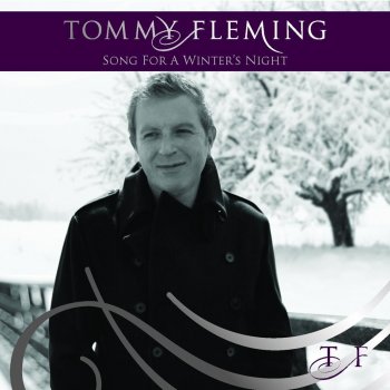 Songs For A Winter S Night By Tommy Fleming Album Lyrics