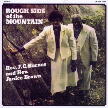 Rough Side Of The Mountain Feat Rev Janice Brown By Rev F C