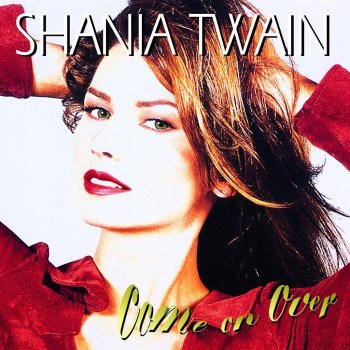 Shania Twain - You're Still the One Lyrics | Musixmatch